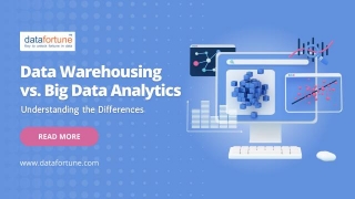 Data Warehousing Vs. Big Data Analytics: Understanding The Differences