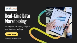 Real-time Data Warehousing: Strategies For Timely Insights And Decision Making