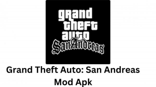 Grand Theft Auto: San Andreas Mod Apk