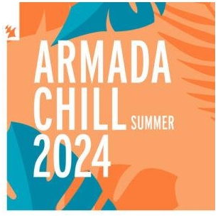 VA – Armada Chill – Summer 2024 [ARDI4515]