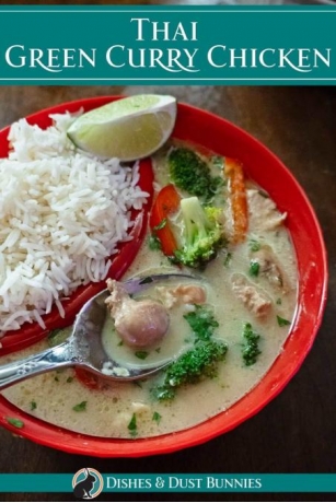 Thai Green Curry Chicken – Dishes & Dust Bunnies