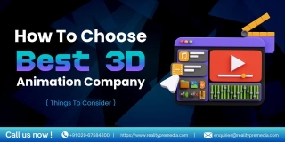 How To Choose The Best 3D Animation Company In 2024 | A Comprehensive Guide