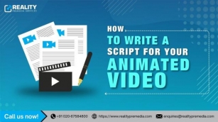 How To Write A Script For Your Animated Video