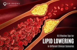 10 Effective Tips For Lipid Lowering In Different Clinical Scenarios