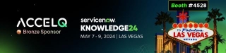 ACCELQ Is A Bronze Level Sponsor At ServiceNow Knowledge 24