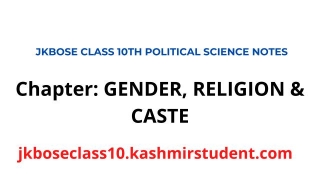 Chapter: GENDER, RELIGION & CASTE | JKBOSE Class 10th Political Science Notes | Www.kashmirstudent.com