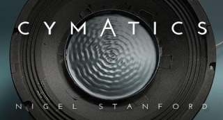 CYMATICS: Science Vs Music By Nigel Stanford