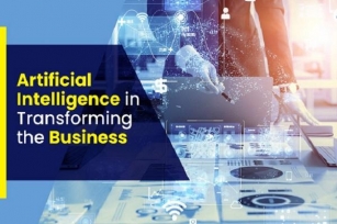 Effective Ways Artificial Intelligence Will Transform Your Business