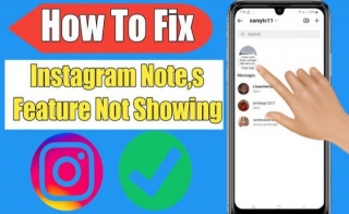 Ways To Fix Instagram Notes Not Showing
