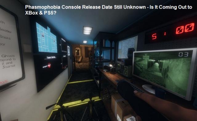 Phasmophobia Console Release Date Still Unknown - Is It Coming Out to XBox & PS5?