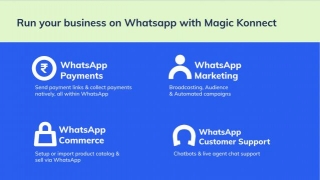 Turn WhatsApp Into Your Commercial Hub With Razorpay Magic Konnect