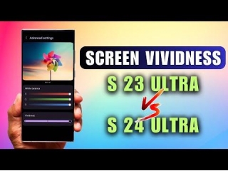 Vivid Mode On Galaxy S 24 Ultra Vs S 23 Ultra. How Different Is It