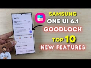 Samsung Good Lock - Top 10 New Features In One UI 6.1