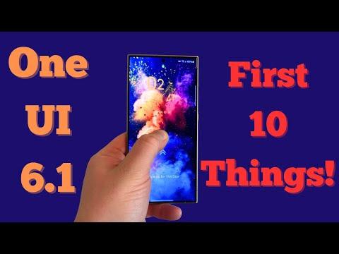 Samsung One UI 6.1 Update For Galaxy Smartphones-First 10 Things To Do!