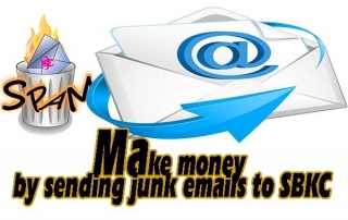 Make Money By Sending Junk Emails To SBKC