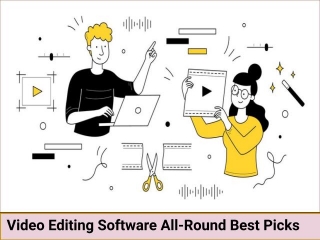 Video Editing Software All-Round Best Picks In 2024