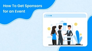 How To Get Sponsors For An Event: A Detailed Guide