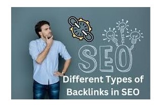 Types Of Backlinks In SEO: A Comprehensive Guide