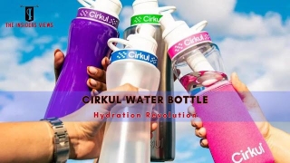 Cirkul Water Bottle: Hydration Revolution