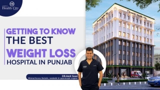 CKOSMIC Health City: Best Weight Loss Hospital In Punjab