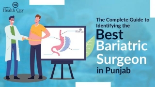 The Complete Guide To Identifying The Best Bariatric Surgeon In Punjab