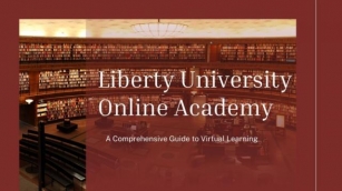 Liberty University Online Academy: A Comprehensive Guide To Virtual Learning | 2024
