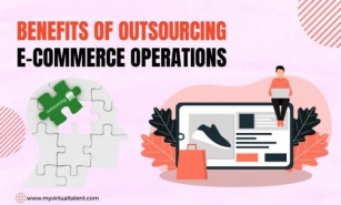 Top 10 Benefits Of Outsourcing E-Commerce Operations In 2024