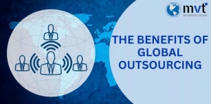 Top Benefits Of Global Outsourcing For Modern Businesses