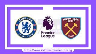 EPL '23/24: Chelsea Vs West Ham - Match Live Stream Free, Lineups, Match Preview