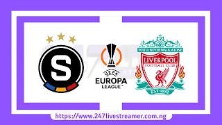 UEL '23/24: Sparta Prague Vs Liverpool - Match Live Stream Free, Lineups, Match Preview