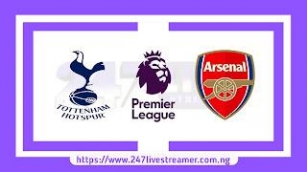EPL '23/24: Tottenham Vs Arsenal - Match Live Stream Free, Lineups, Match Preview