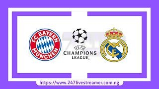 UCL '23/24: Bayern Munich Vs Real Madrid - Match Live Stream Free, Lineups, Match Preview (Semi Final 1st Leg)