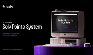Solv Protocol Introduces Innovative Point System To Reward Users, Reveals Airdrop Plans