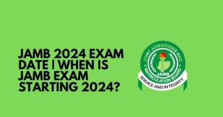 Jamb 2024 Exam Date | When Is Jamb Exam Starting 2024?