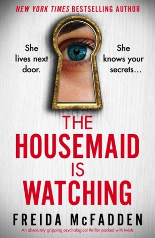 The Housemaid Is Watching By Freida McFadden Free PDF – Download