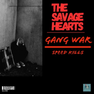 The Savage Hearts Release Debut Single Gang War/Speed Kills