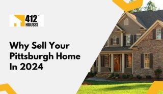 7 Great Reasons To Sell Your Pittsburgh Home In 2024