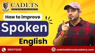 How To Improve Spoken English- Cadets Defence Academy