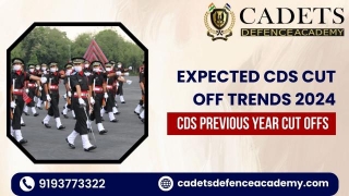 Expected CDS Cut Off 2024 : Previous Year And Expected Cut Offs