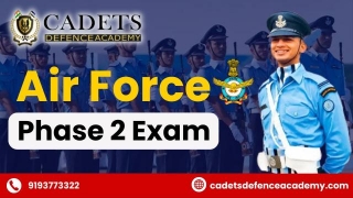 Air Force Phase 2 Exam- Cadets Defence Academy