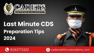Last Minute CDS Preparation Tips 2024