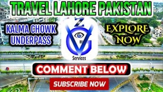 Exploring The Marvels Of Lahore: Kalma Chowk Underpass Travel Video