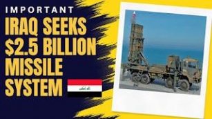 Iraq Seeks To Purchase A $2.5 Billion Missile System From South Korea