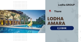 Lodha Amara: Your Dream Home In Thane By Lodha Group