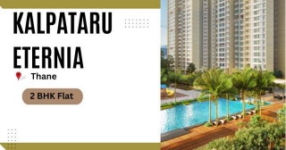 Discover Luxurious Living: Kalpataru Eternia's 2BHK Flats In Prime Thane Location
