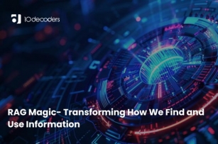 RAG Magic- Transforming How We Find And Use Information