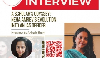 A Scholar's Odyssey: Neha Amrev's Evolution Into An IAS Officer | Interview By Ankush Bharti