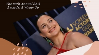 The 30th Annual SAG Awards: A Wrap-Up
