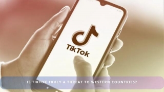 Is TikTok Truly A Threat To Western Countries?