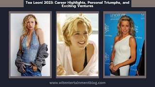 Tea Leoni 2023: Career Highlights, Personal Triumphs, And Exciting Ventures